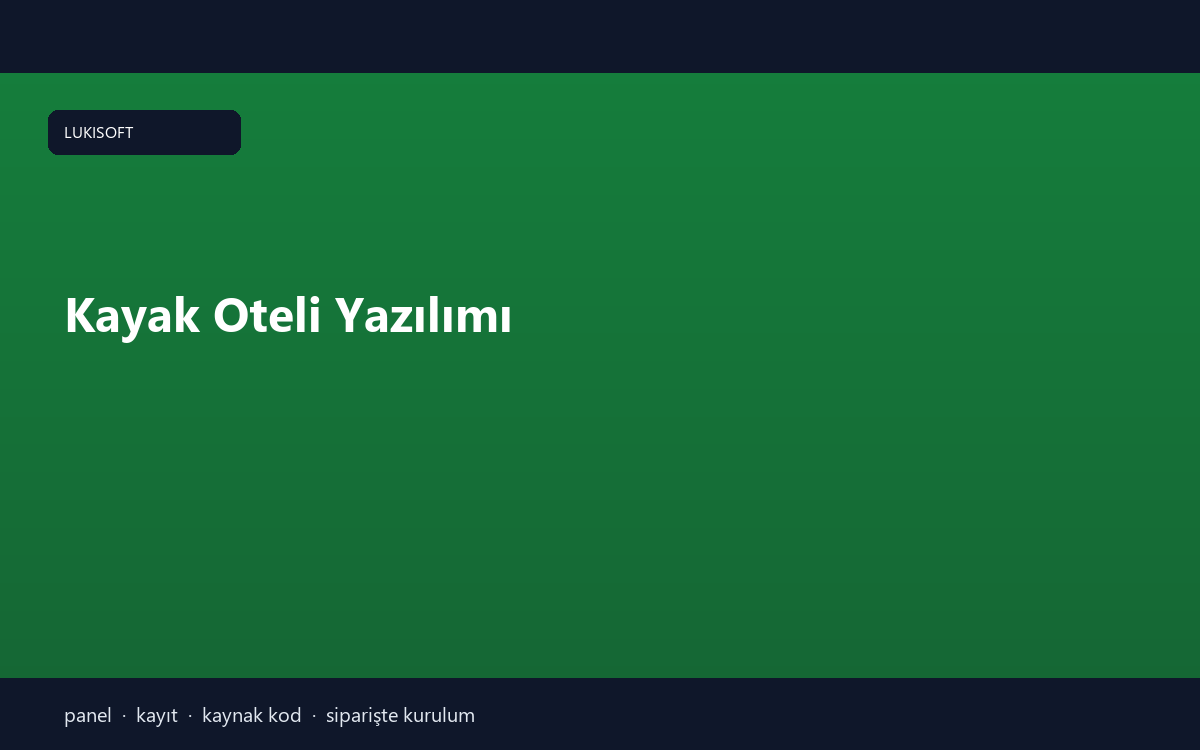 Kayak Oteli Yazılımı