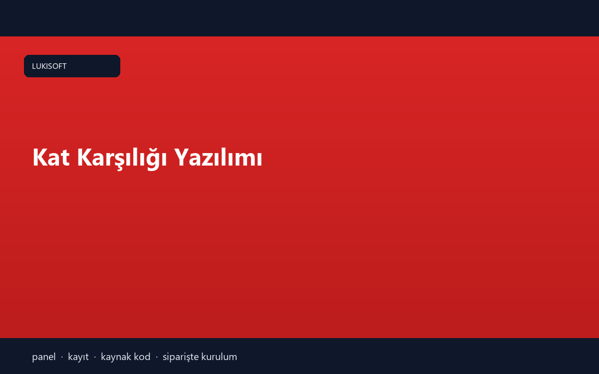 Kat Karşılığı Yazılımı