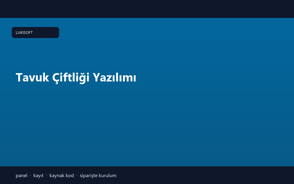 Tavuk Çiftliği Yazılımı