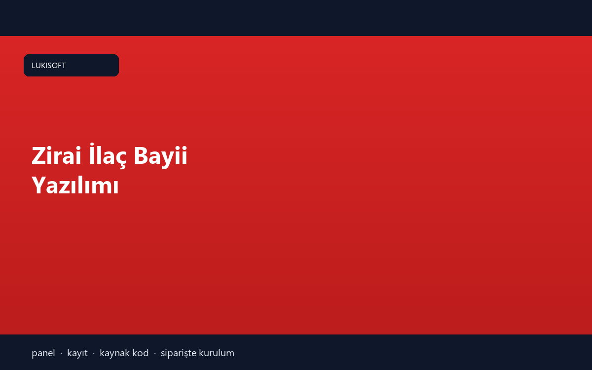 Zirai İlaç Bayii Yazılımı