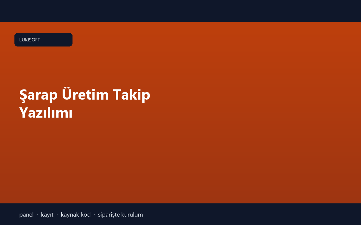Şarap Üretim Takip Yazılımı