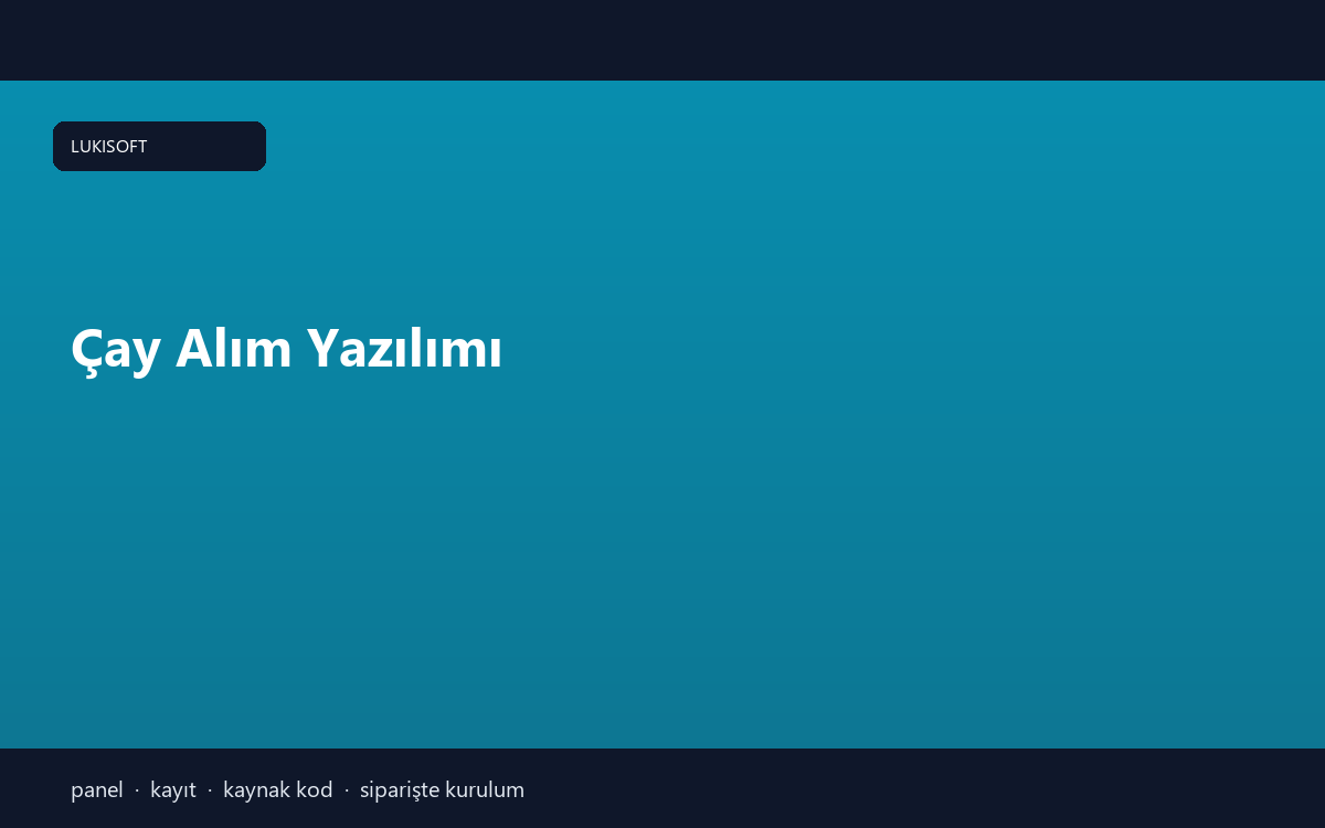 Çay Alım Yazılımı