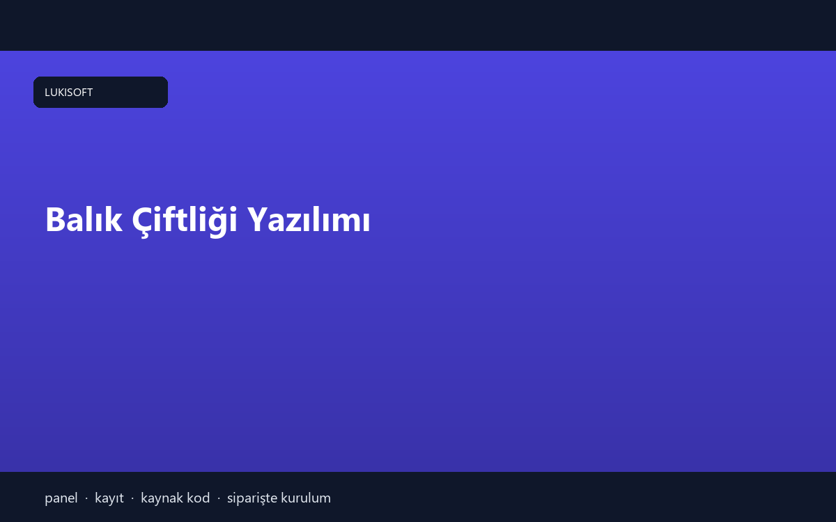 Balık Çiftliği Yazılımı
