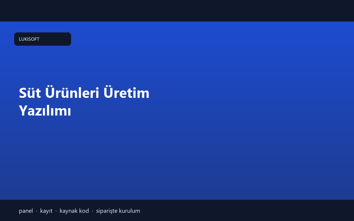 Süt Ürünleri Üretim Yazılımı