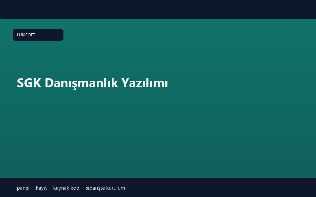 SGK Danışmanlık Yazılımı