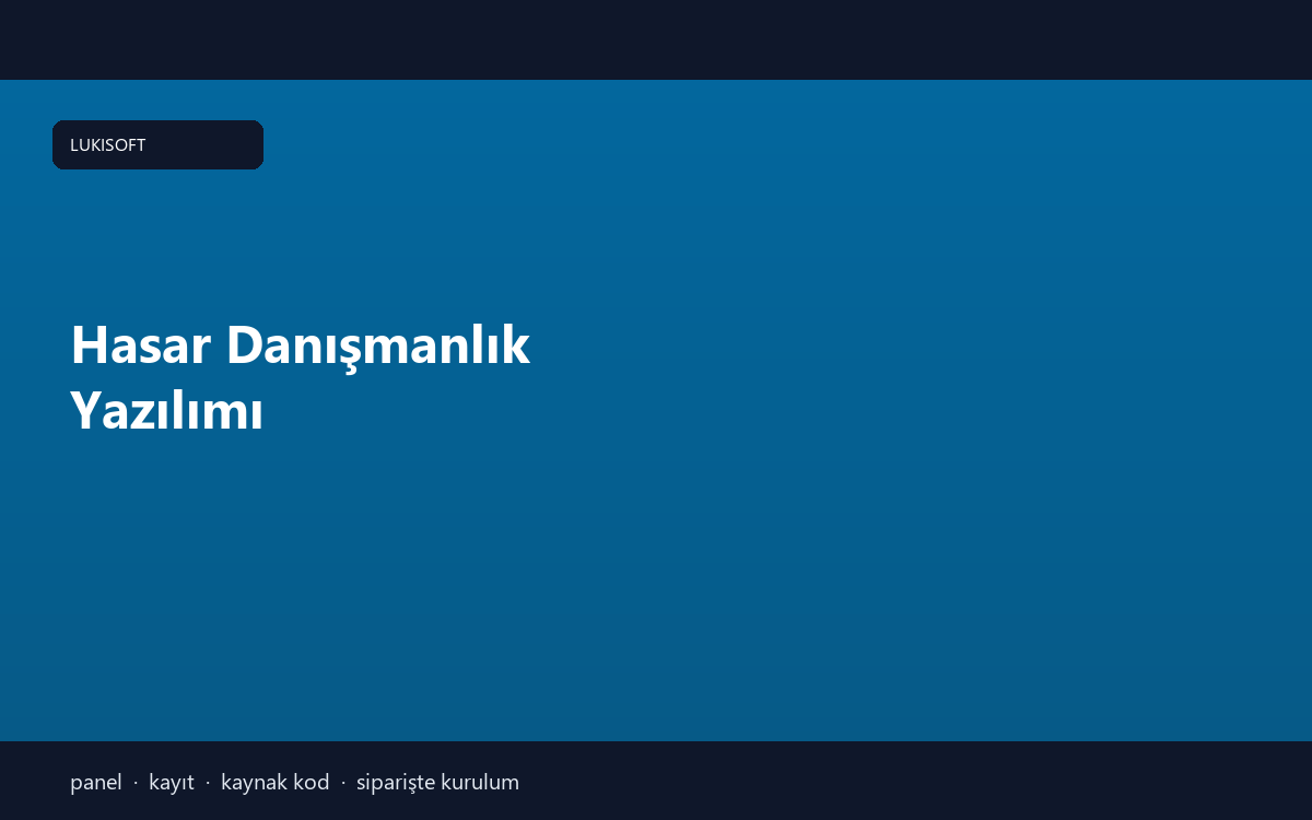 Hasar Danışmanlık Yazılımı