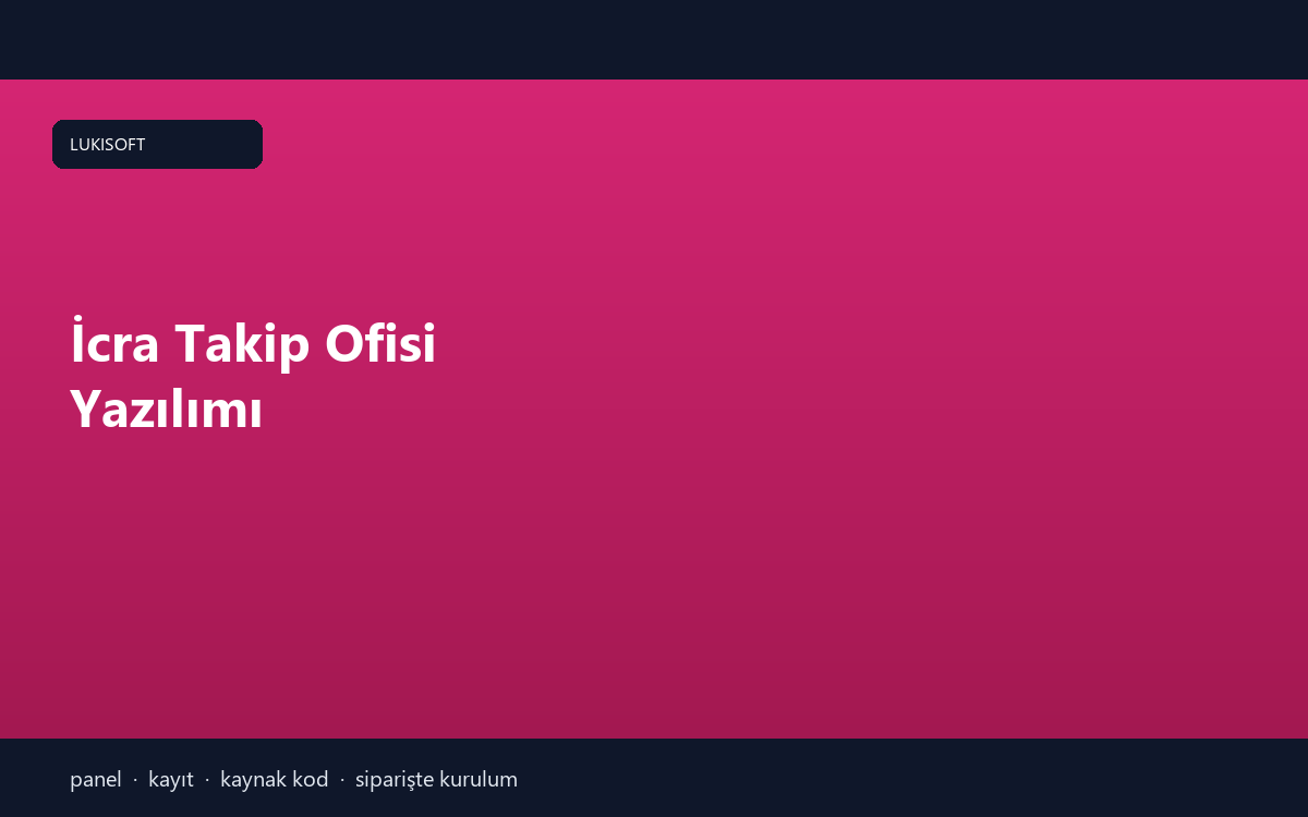 İcra Takip Ofisi Yazılımı