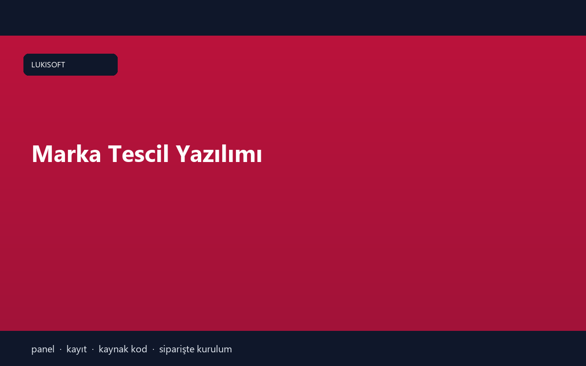 Marka Tescil Yazılımı