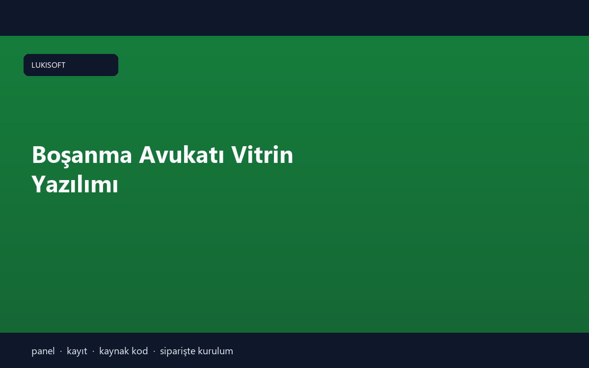 Boşanma Avukatı Vitrin Yazılımı