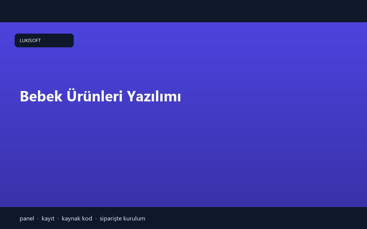 Bebek Ürünleri Yazılımı