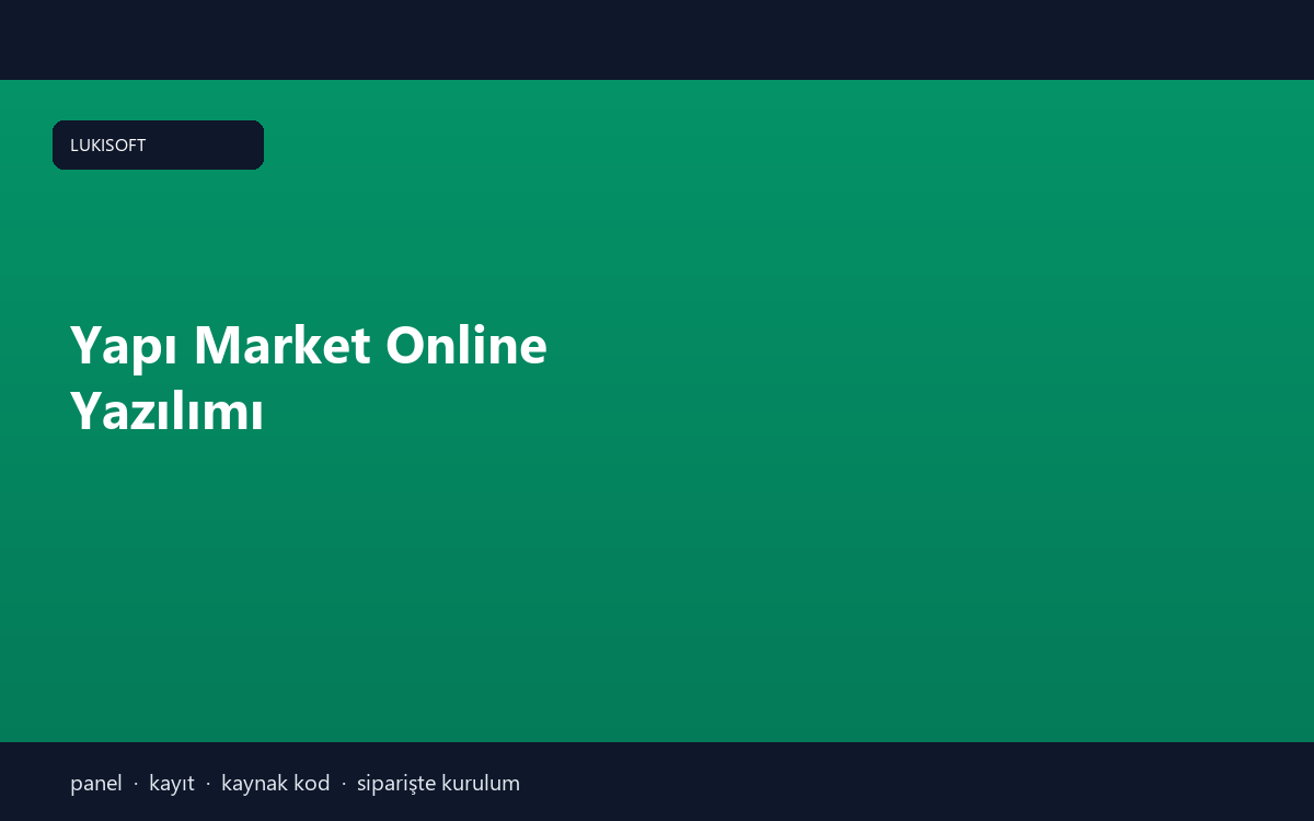 Yapı Market Online Yazılımı