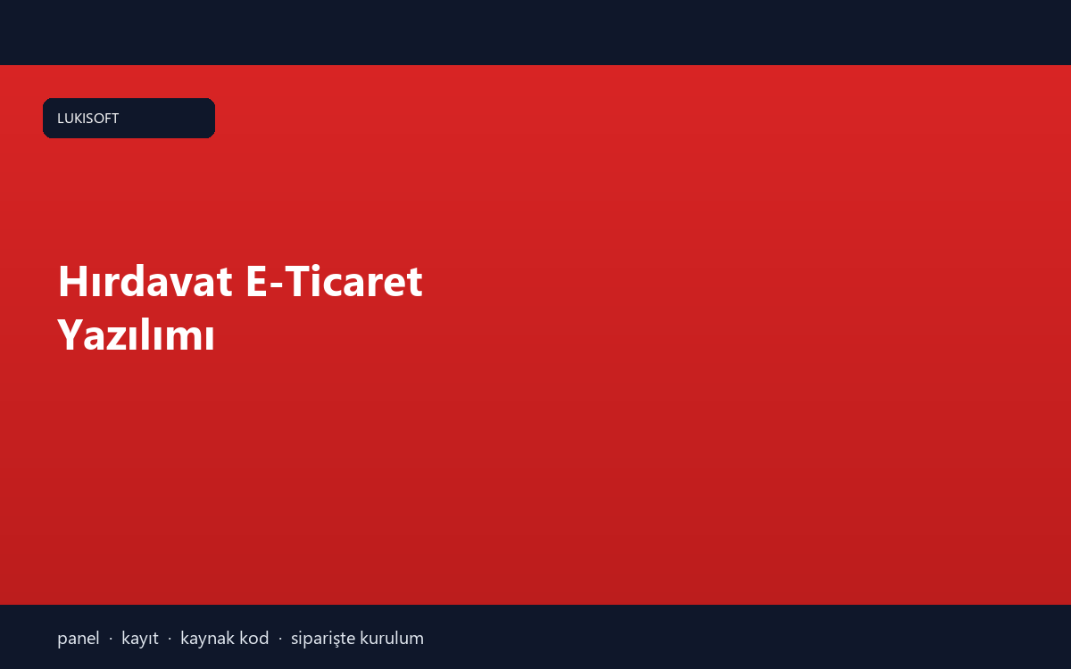 Hırdavat E-Ticaret Yazılımı