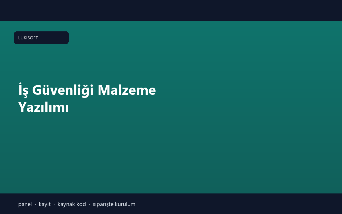 İş Güvenliği Malzeme Yazılımı