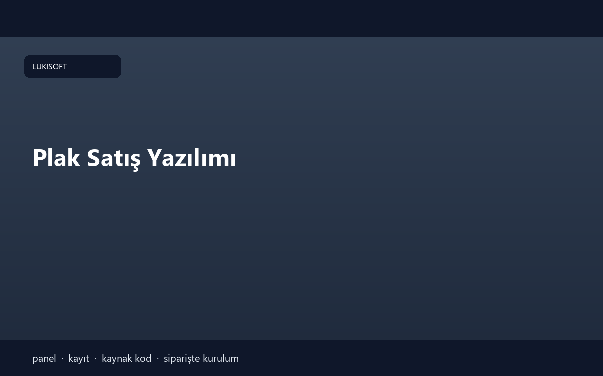 Plak Satış Yazılımı