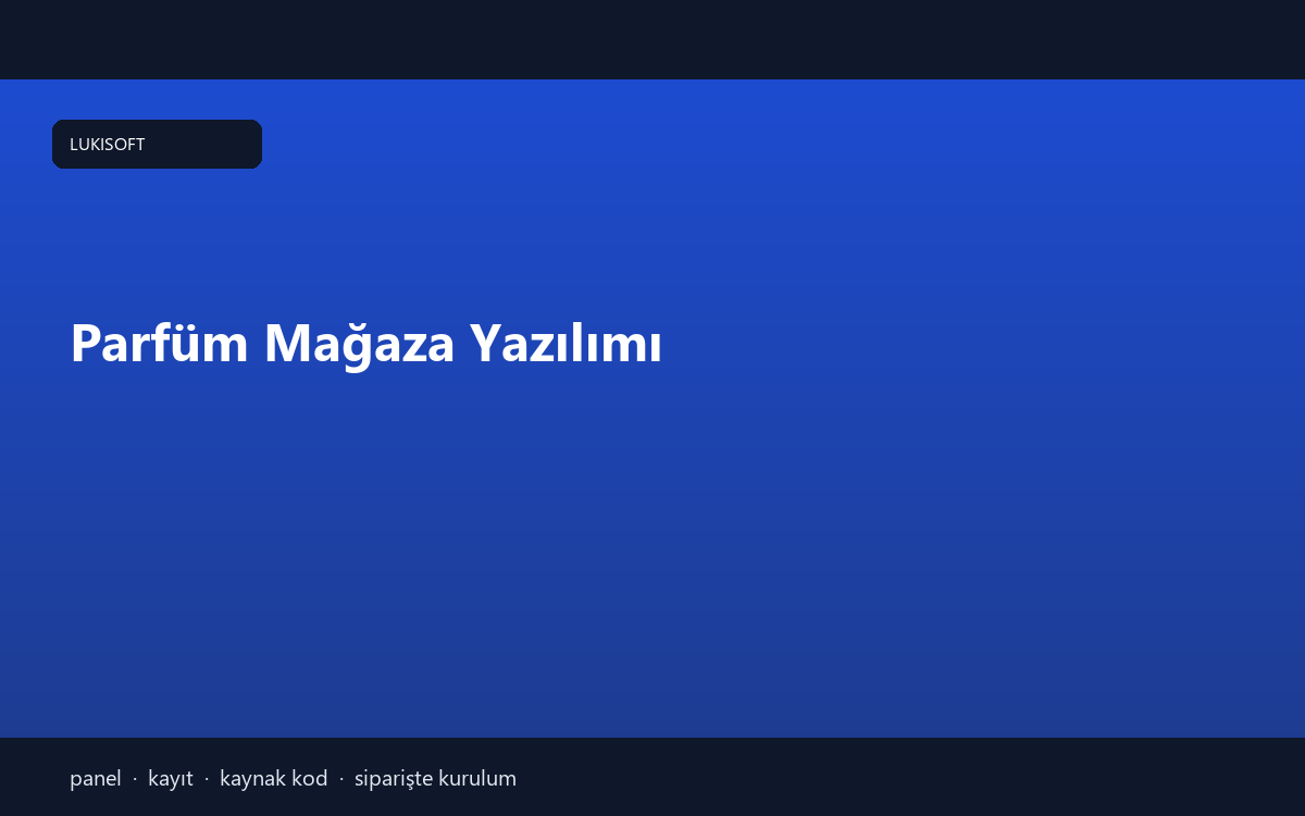 Parfüm Mağaza Yazılımı