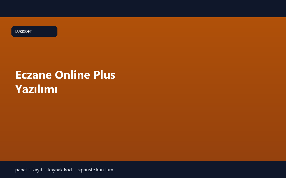 Eczane Online Plus Yazılımı