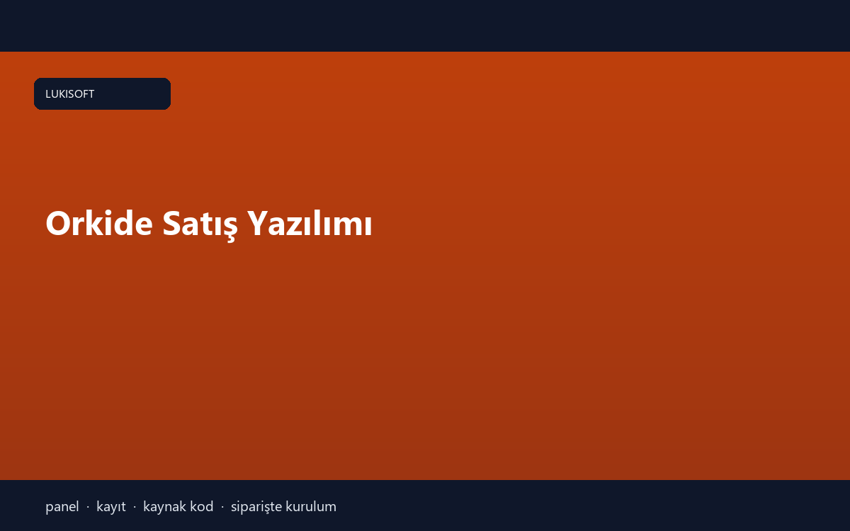 Orkide Satış Yazılımı