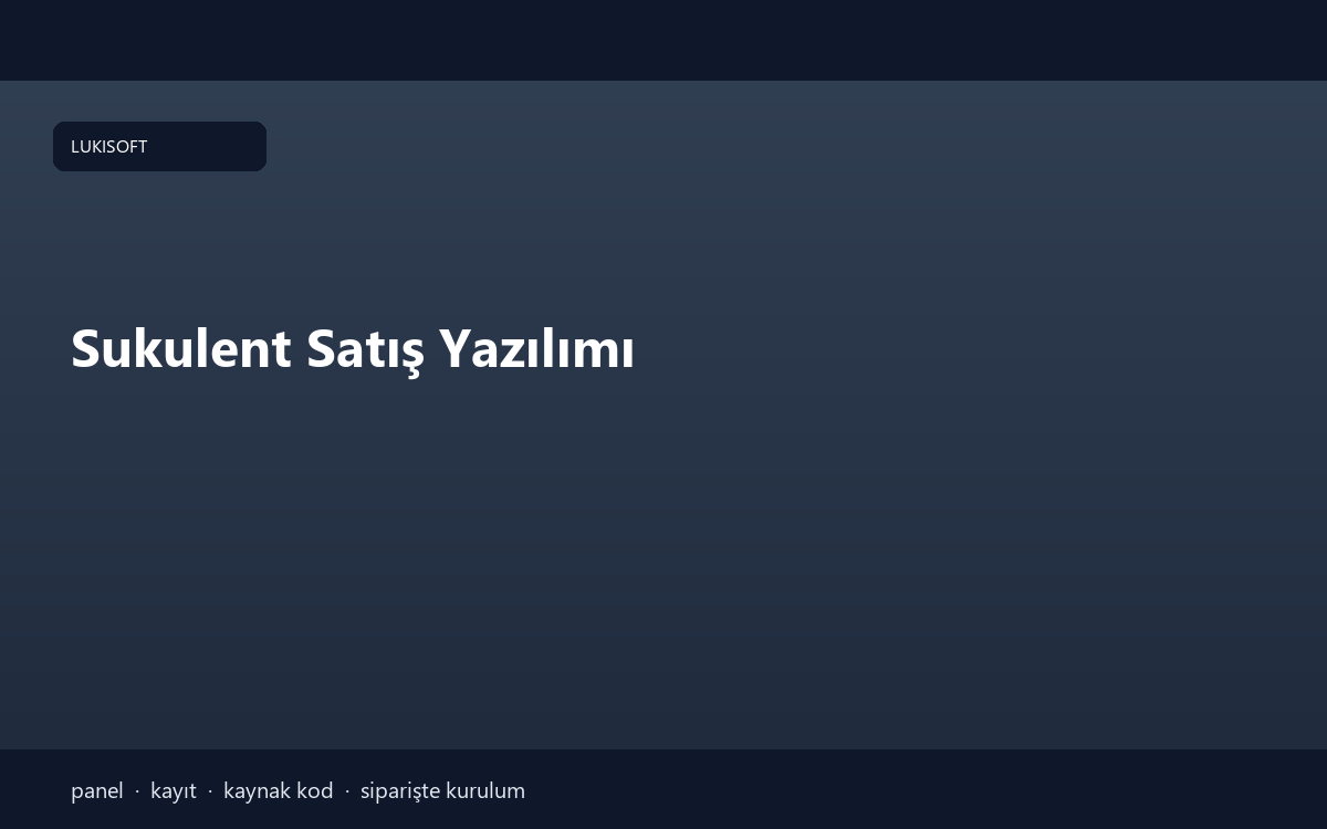Sukulent Satış Yazılımı