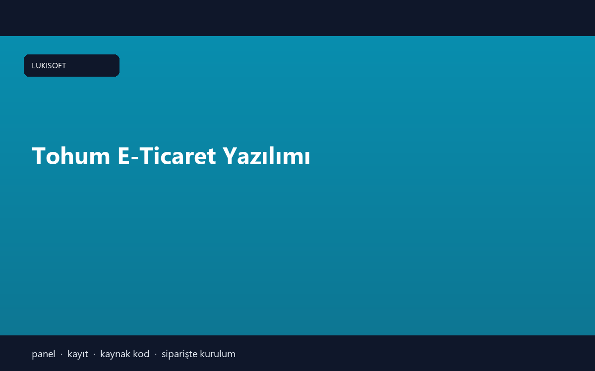 Tohum E-Ticaret Yazılımı