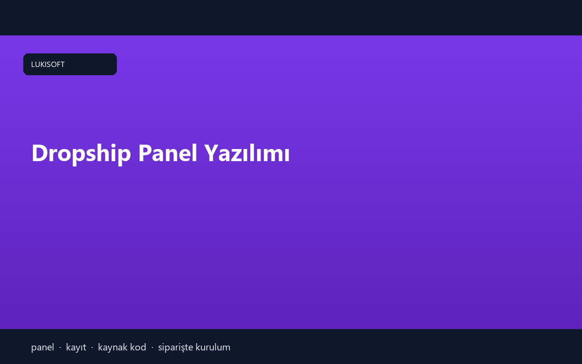 Dropship Panel Yazılımı