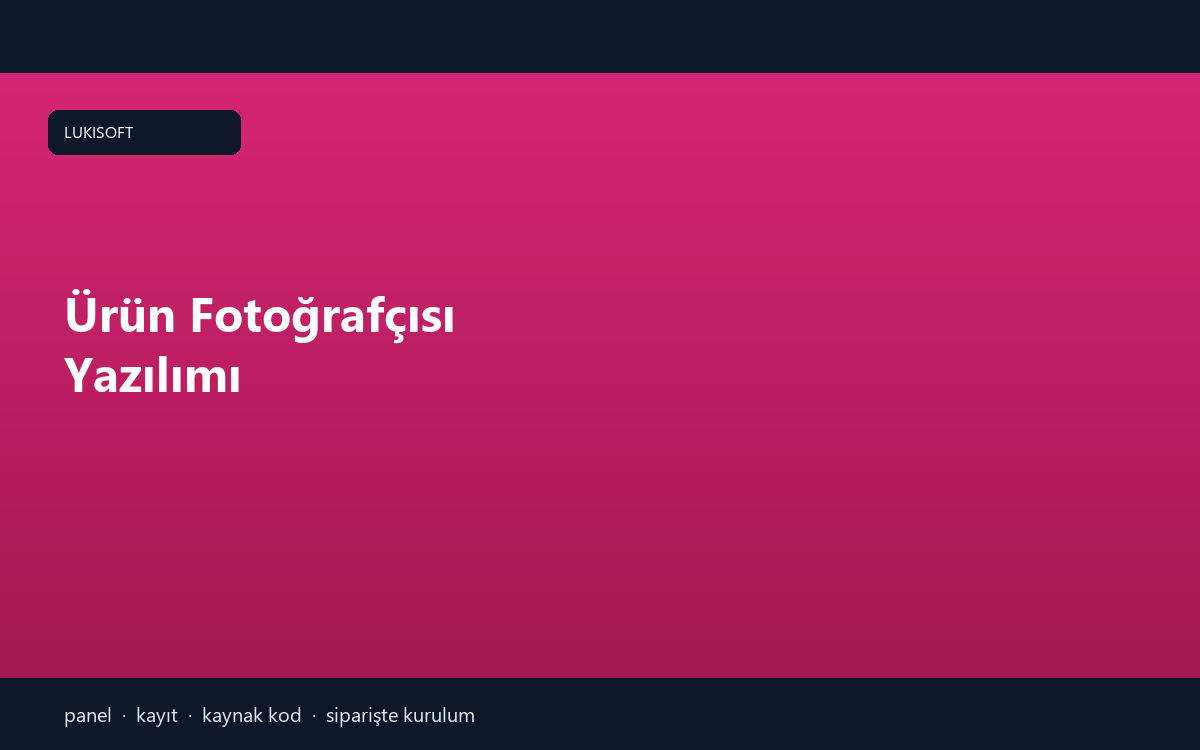 Ürün Fotoğrafçısı Yazılımı