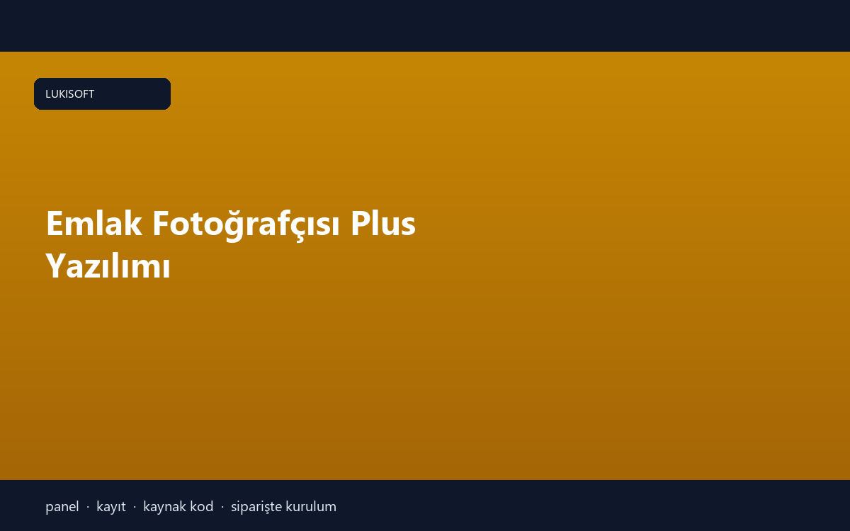 Emlak Fotoğrafçısı Plus Yazılımı