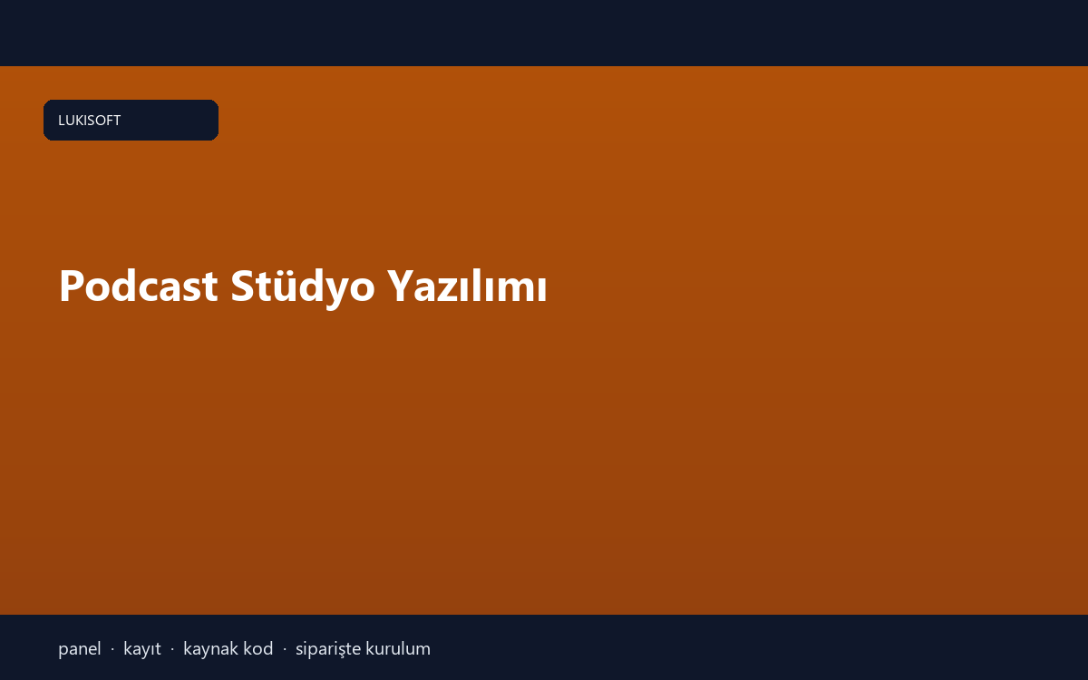 Podcast Stüdyo Yazılımı