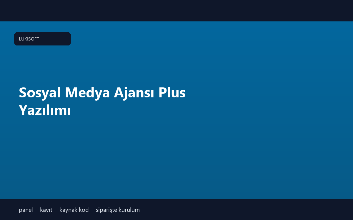 Sosyal Medya Ajansı Plus Yazılımı