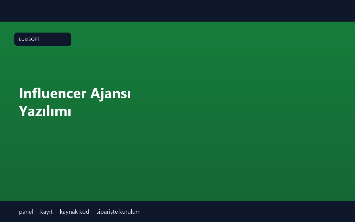 Influencer Ajansı Yazılımı