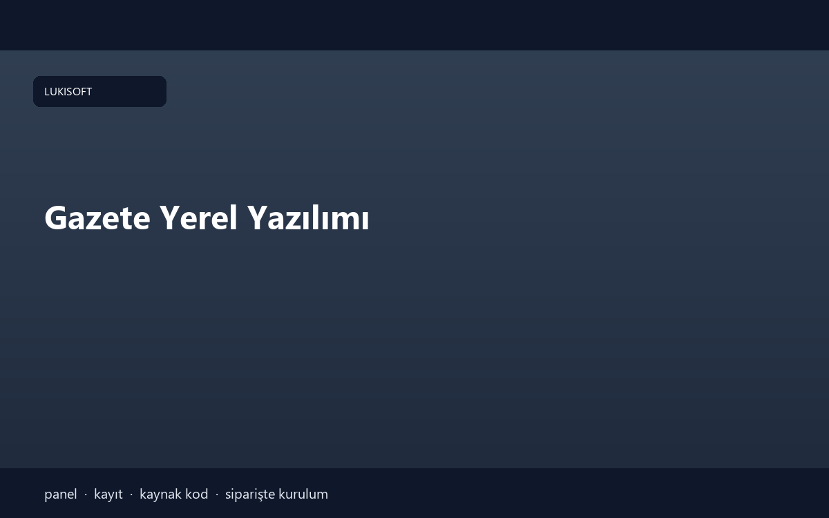 Gazete Yerel Yazılımı