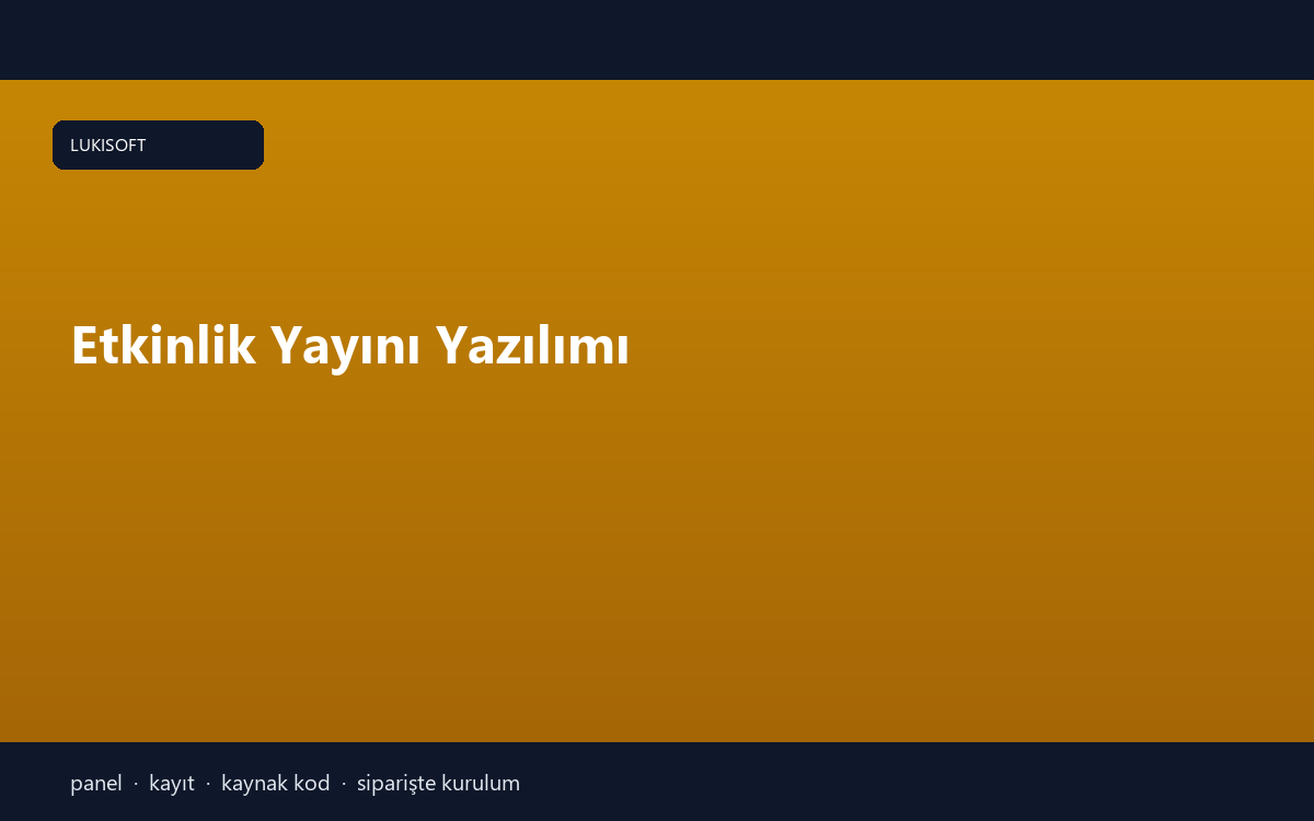 Etkinlik Yayını Yazılımı