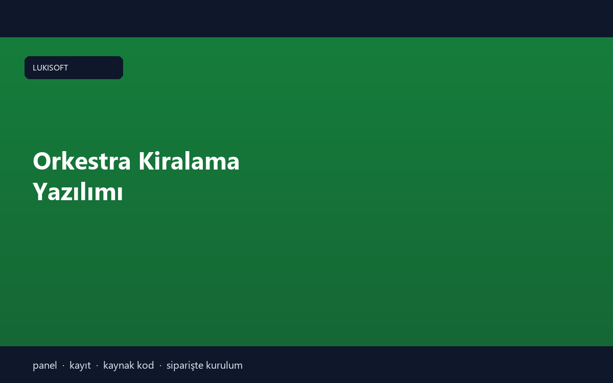Orkestra Kiralama Yazılımı