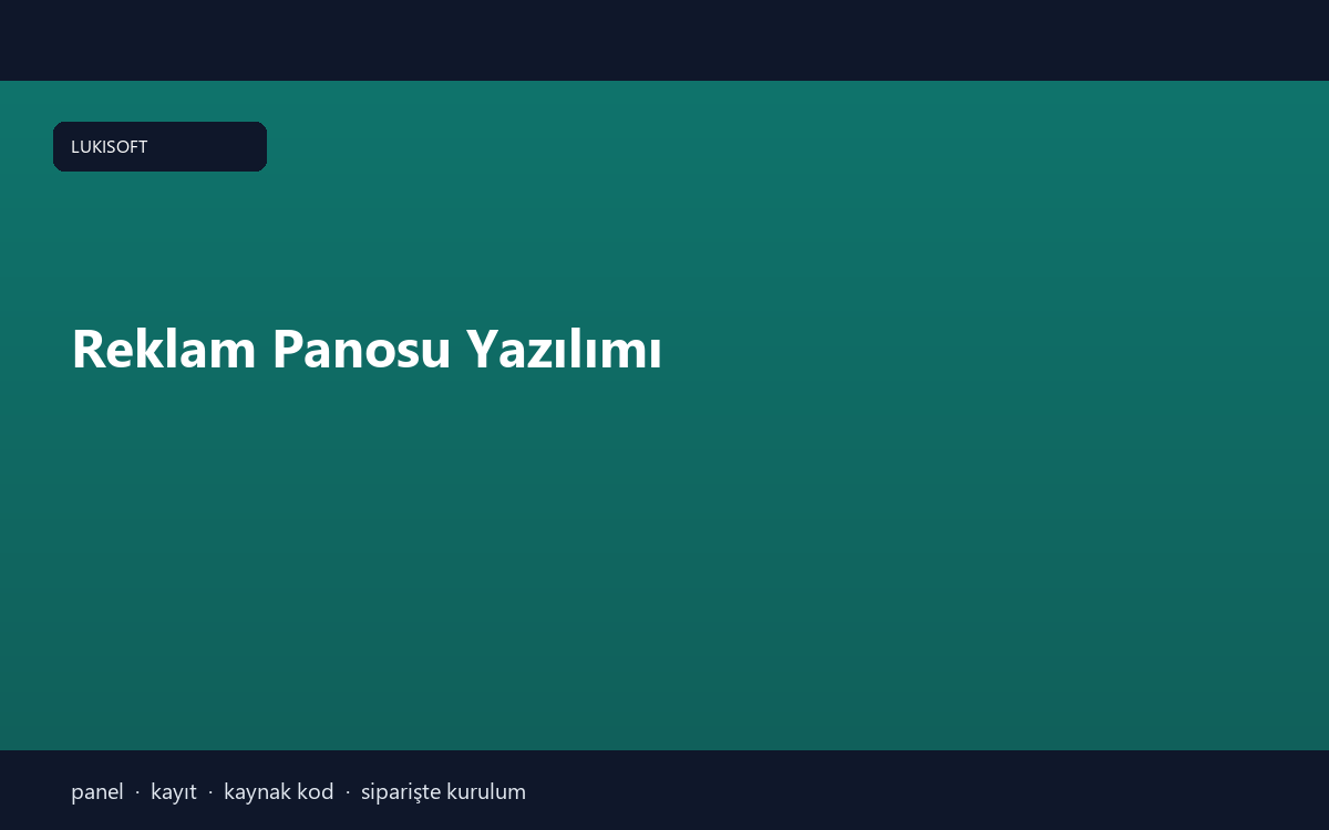 Reklam Panosu Yazılımı