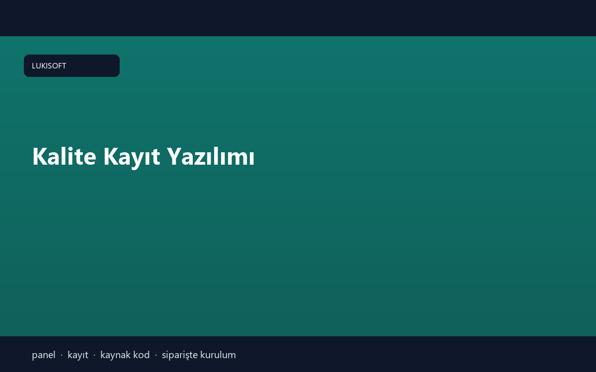 Kalite Kayıt Yazılımı