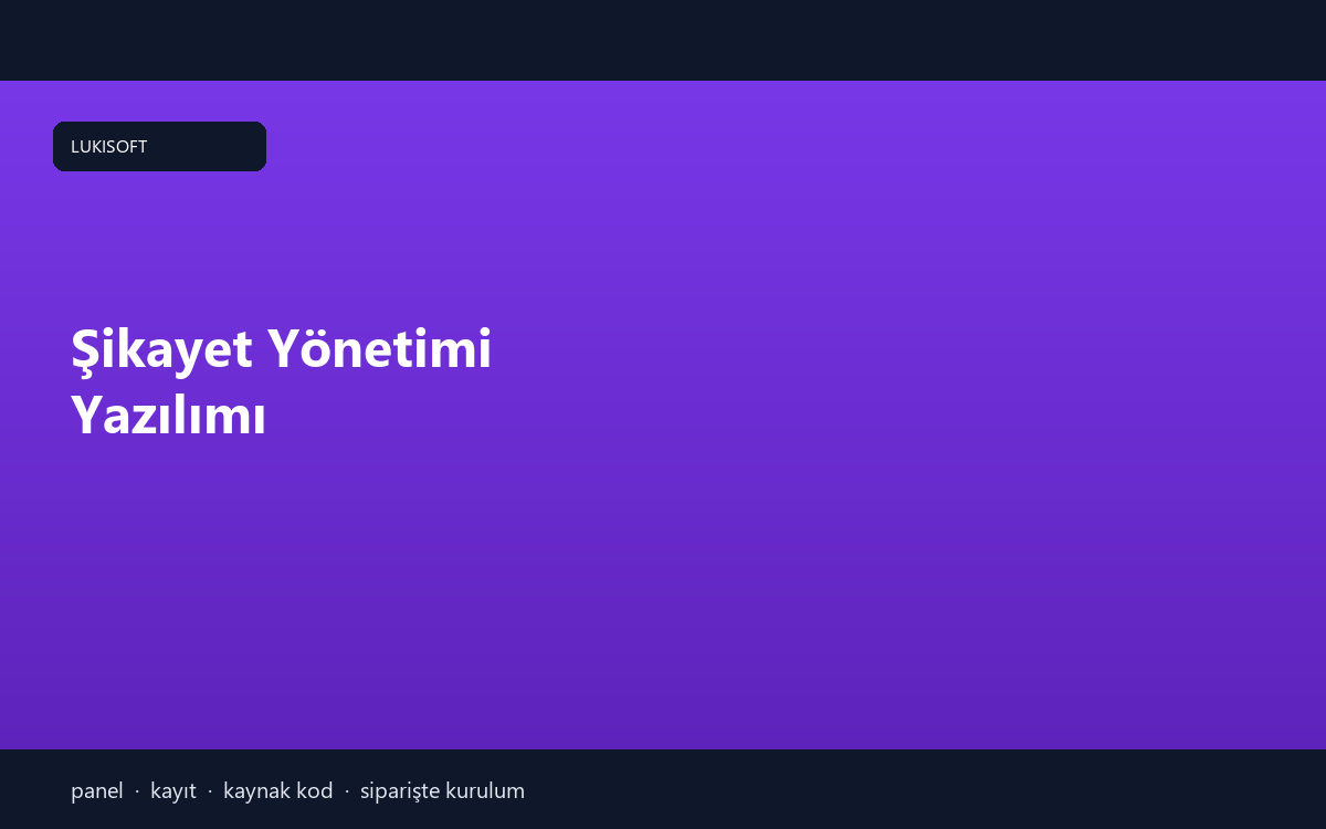 Şikayet Yönetimi Yazılımı