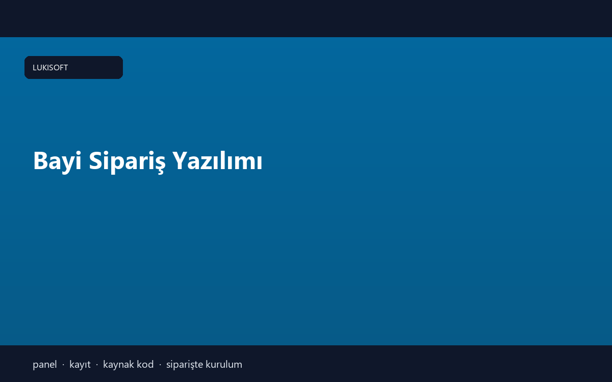 Bayi Sipariş Yazılımı