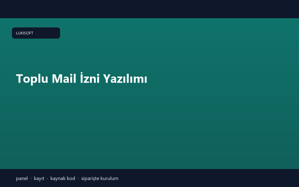 Toplu Mail İzni Yazılımı