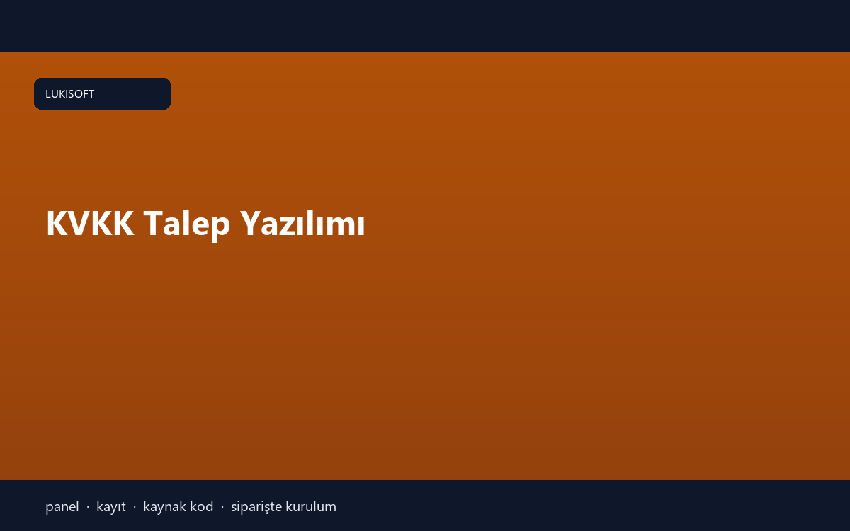 KVKK Talep Yazılımı
