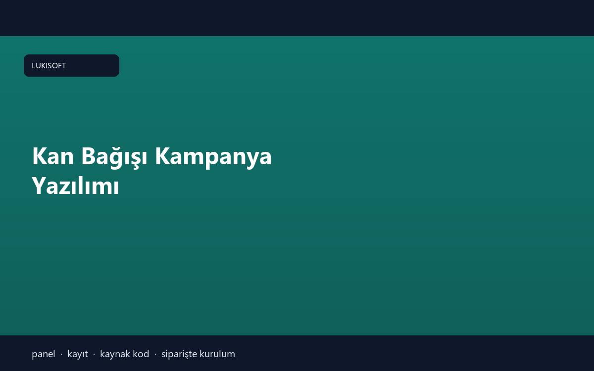 Kan Bağışı Kampanya Yazılımı