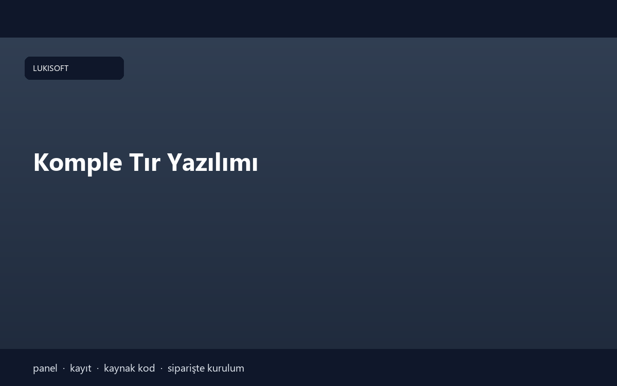 Komple Tır Yazılımı