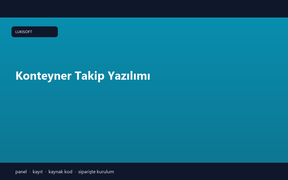 Konteyner Takip Yazılımı
