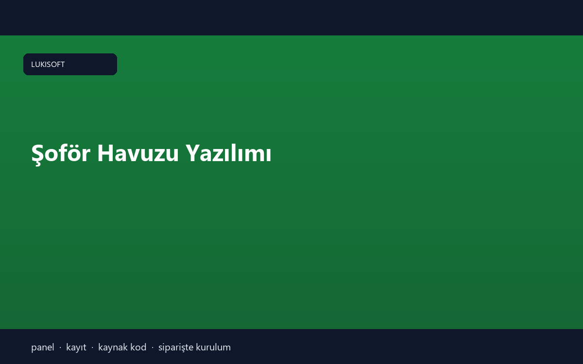 Şoför Havuzu Yazılımı