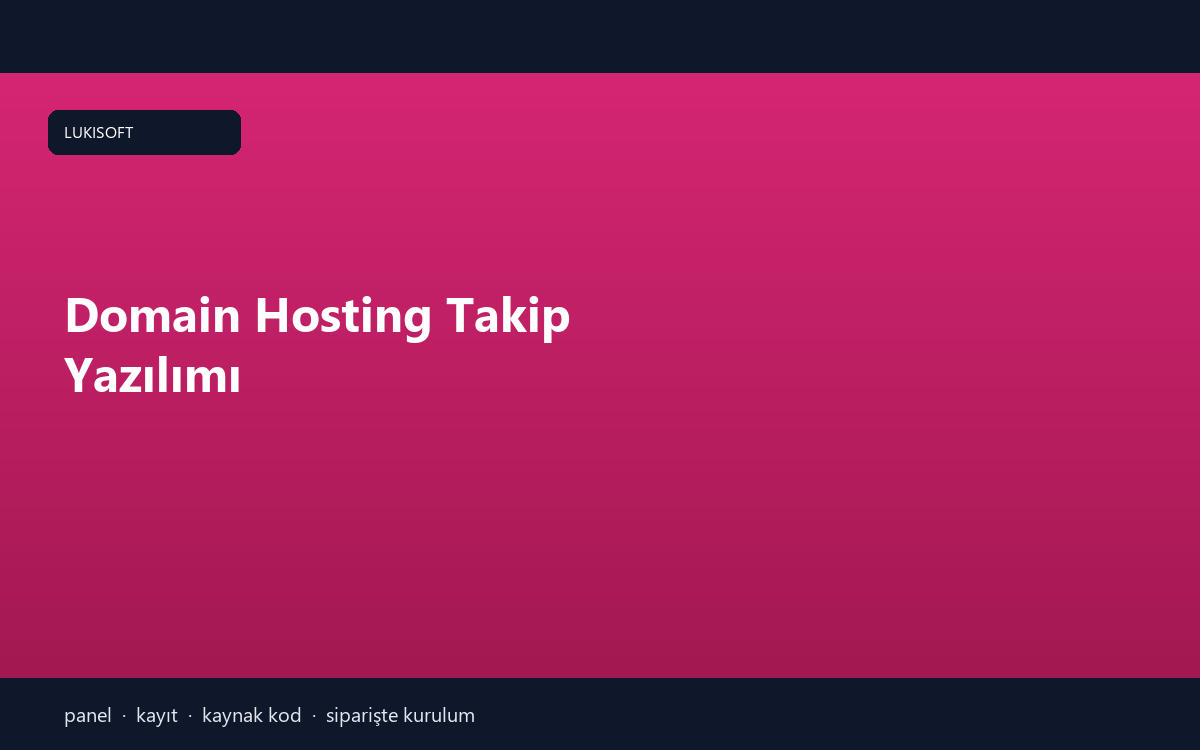 Domain Hosting Takip Yazılımı