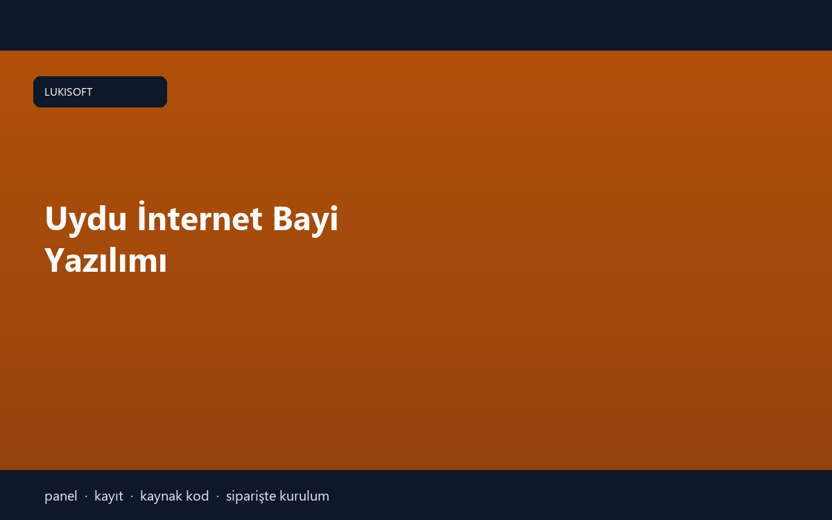 Uydu İnternet Bayi Yazılımı