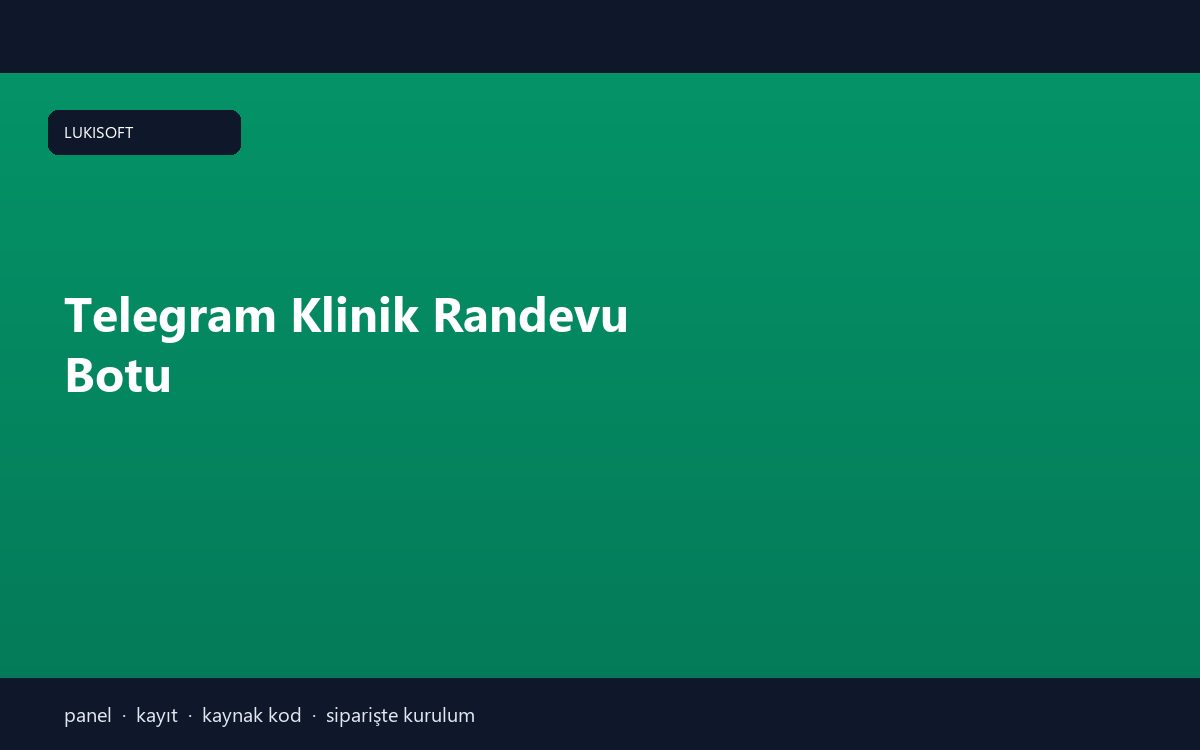 Telegram Klinik Randevu Botu