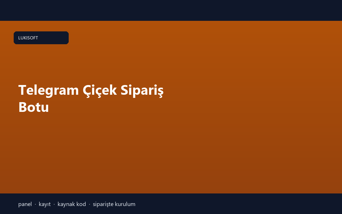 Telegram Çiçek Sipariş Botu