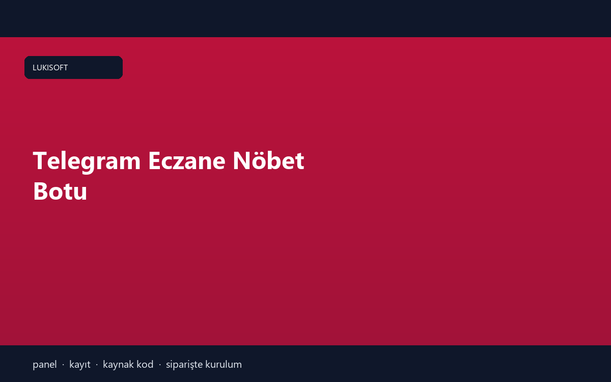 Telegram Eczane Nöbet Botu