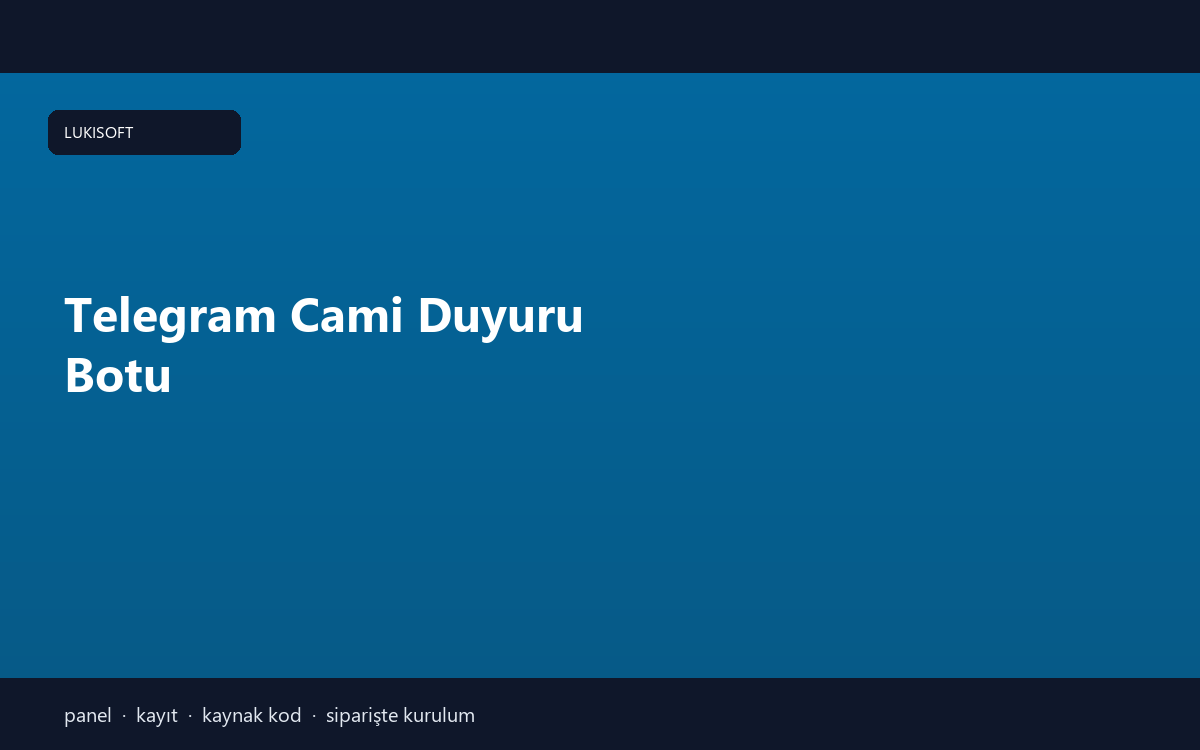 Telegram Cami Duyuru Botu