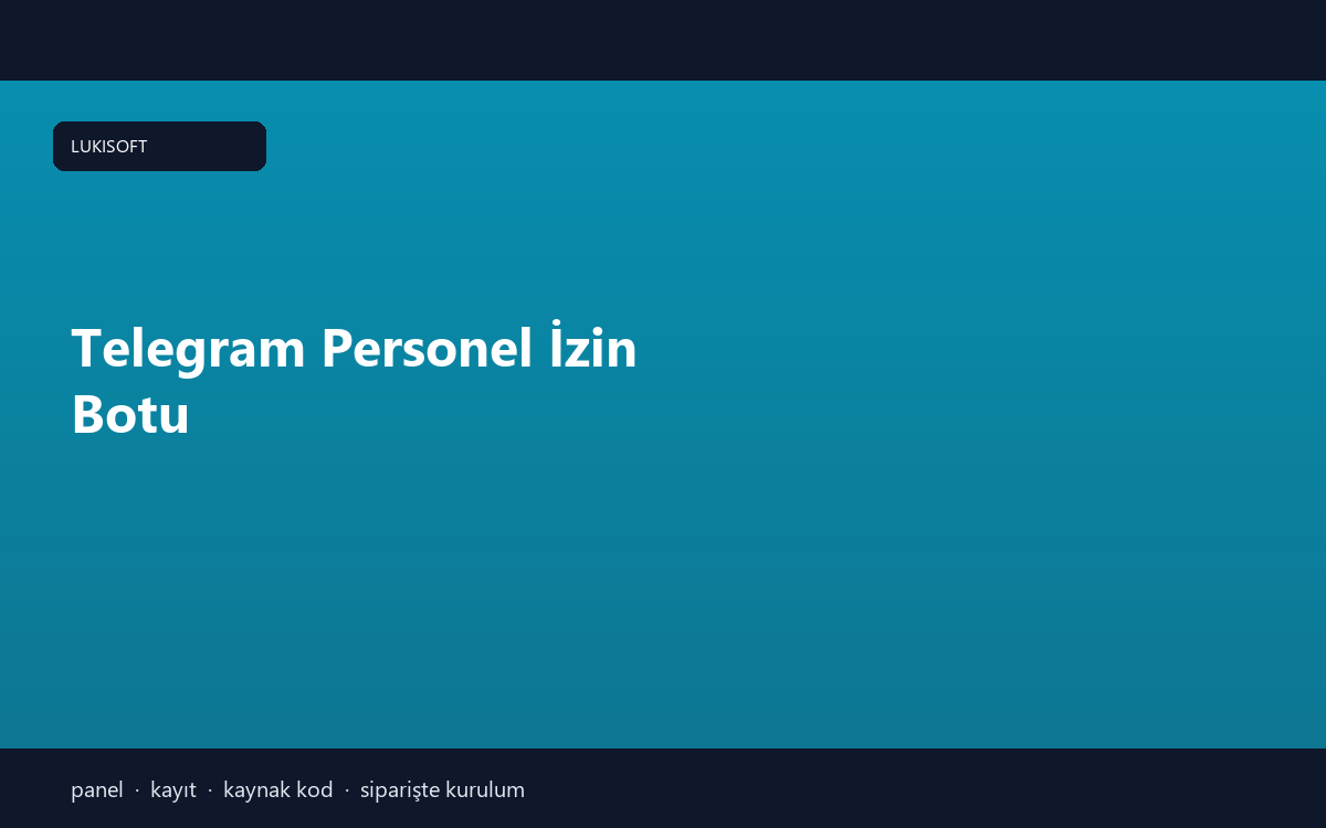 Telegram Personel İzin Botu