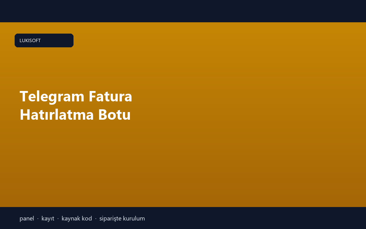 Telegram Fatura Hatırlatma Botu